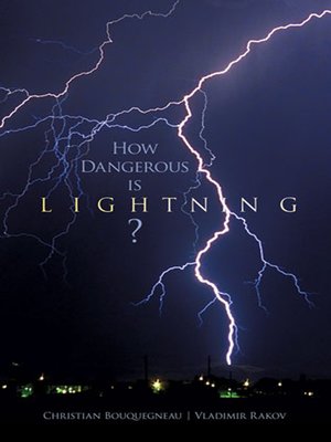cover image of How Dangerous Is Lightning?